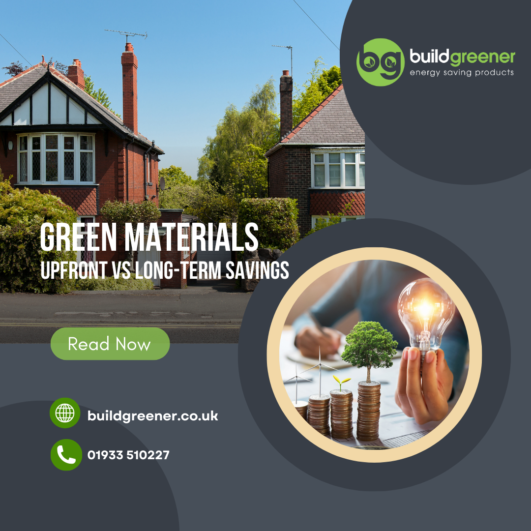 The True Cost of Greener Materials: Upfront vs Long-Term Savings